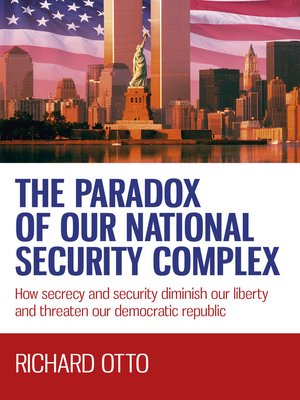 cover image of The Paradox of our National Security Complex
